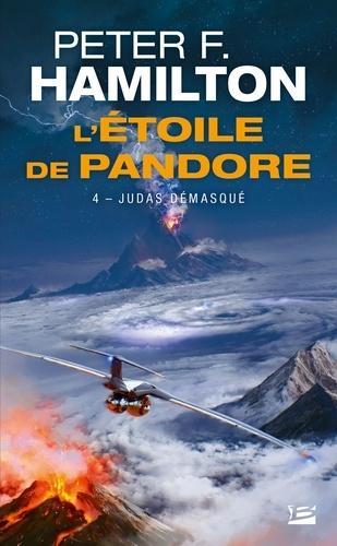 Peter F. Hamilton: L'Etoile de Pandore, Tome 4 : Judas démasqué (French language, 2018, Bragelonne)