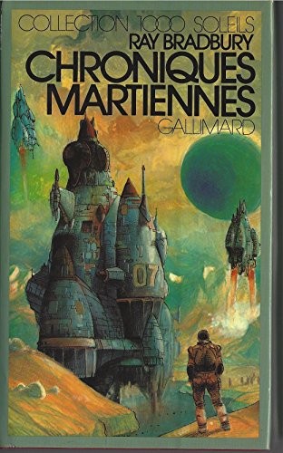Ray Bradbury: Chroniques martiennes (Hardcover, Denoël)