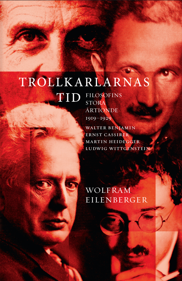 Wolfram Eilenberger, Jim Jakobsson: Trollkarlarnas tid (Hardcover, Swedish language, 2024, Daidalos)