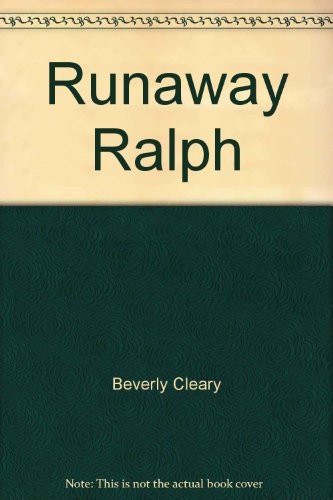 Beverly Cleary: Runaway Ralph (Hardcover, ABC Kidtime)