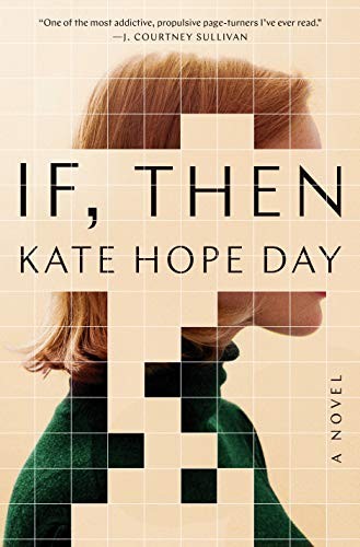 Kate Hope Day: If, Then (Hardcover, 2019, Random House)