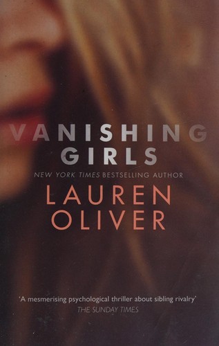 Lauren Oliver: Vanishing Girls (2016)