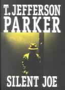 T. Jefferson Parker: Silent Joe (2001, Center Point Pub.)