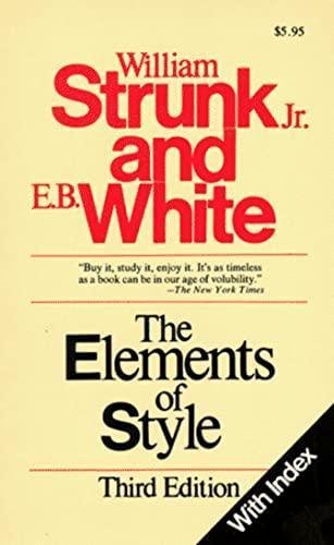 Jr. William Strunk: The Elements of Style (with Index) (1979)