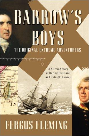 Fergus Fleming: Barrow's Boys (Paperback, Grove Press)