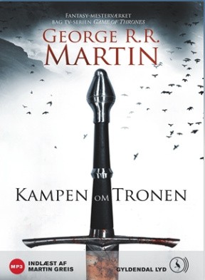 George R.R. Martin: Kampen om Tronen (Danish language, 2011, Glydendal Lyd)