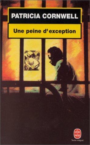 Patricia Cornwell: Une peine d'exception (French language, 1995)