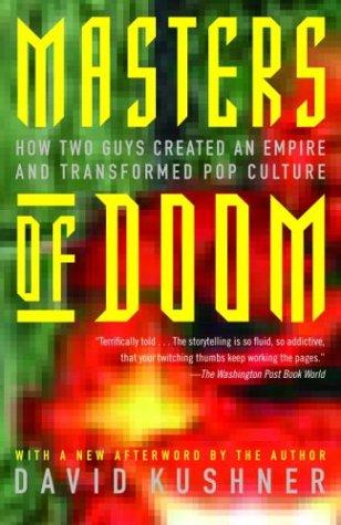David Kushner: Masters of Doom (Paperback, 2004, Random House Trade Paperbacks)
