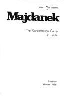 Józef Marszałek: Majdanek, the concentration camp in Lublin (1986, Interpress)