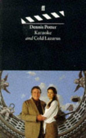 Dennis Potter: Karaoke (1996, Faber and Faber)