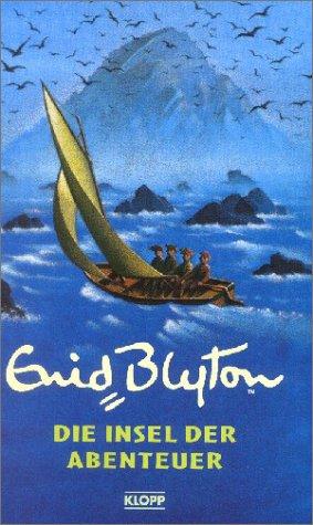 Enid Blyton: Die Insel der Abenteuer (Hardcover, German language, 2001, Erika Klopp Verlag)