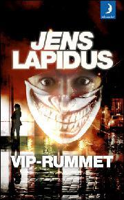 Jens Lapidus: VIP-rummet (Hardcover, Swedish language, 2015, Månpocket)