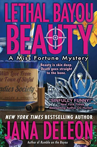 Jana DeLeon: Lethal Bayou Beauty (Paperback, 2013, CreateSpace Independent Publishing Platform)