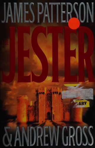 James Patterson, Andrew Gross: The Jester (2003, Little, Brown and Company)