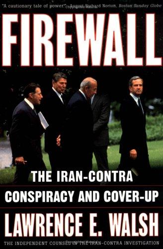 Lawrence E. Walsh: Firewall (1998, W. W. Norton & Company)