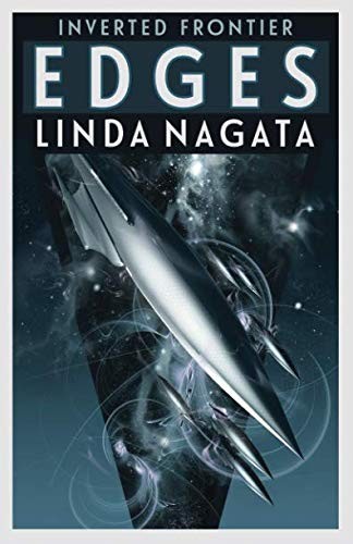 Linda Nagata: Edges (Inverted Frontier) (Paperback, 2019, Mythic Island Press LLC)