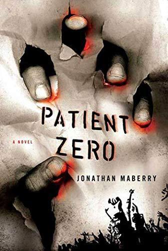 Jonathan Maberry: Patient Zero (2009)
