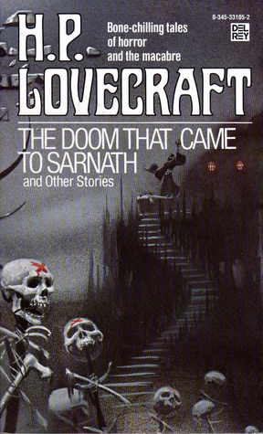H. P. Lovecraft: The Doom That Came to Sarnath (1976, Ballantine Books)