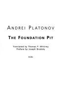 Andreĭ Platonovich Platonov: The foundation pit. (1973, Ardis)