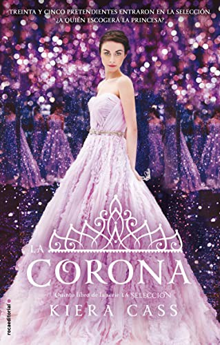 Kiera Cass, María Angulo Fernández: La Corona (Paperback, Spanish language, Roca Editorial)