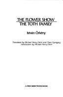 István Örkény: The flower show ; The Toth family (1982, New Directions)