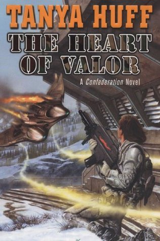 Tanya Huff: The Heart of Valor (2007, DAW Books, Distributed by Penguin Group (USA))
