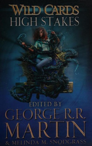 George R. R. Martin: Wild Cards: High Stakes (GOLLANCZ)