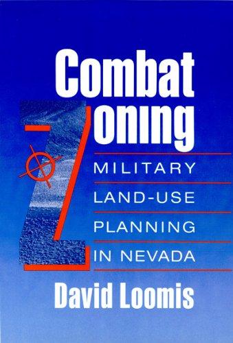 David Loomis: Combat zoning (Hardcover, 1993, University of Nevada Press)
