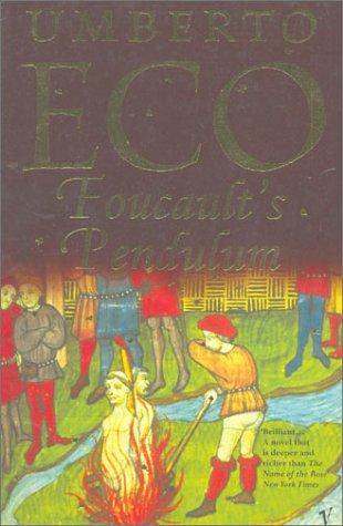 Umberto Eco: Foucault's Pendulum (Paperback, 2001, Vintage)