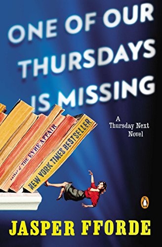 Jasper Fforde: One of Our Thursdays Is Missing (Paperback, Penguin Books)