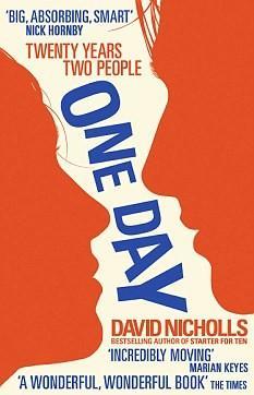 David Nicholls: One day (Paperback, 2010, Hodder & Stoughton General Division, Hodder Paperbacks)