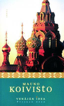 Mauno Koivisto: Venäjän idea (Paperback, Finnish language, 2001, Tammi)