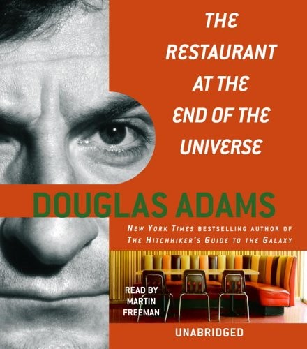 Douglas Adams, Martin Freeman: The Restaurant at the End of the Universe (AudiobookFormat, 2006, Random House Audio)