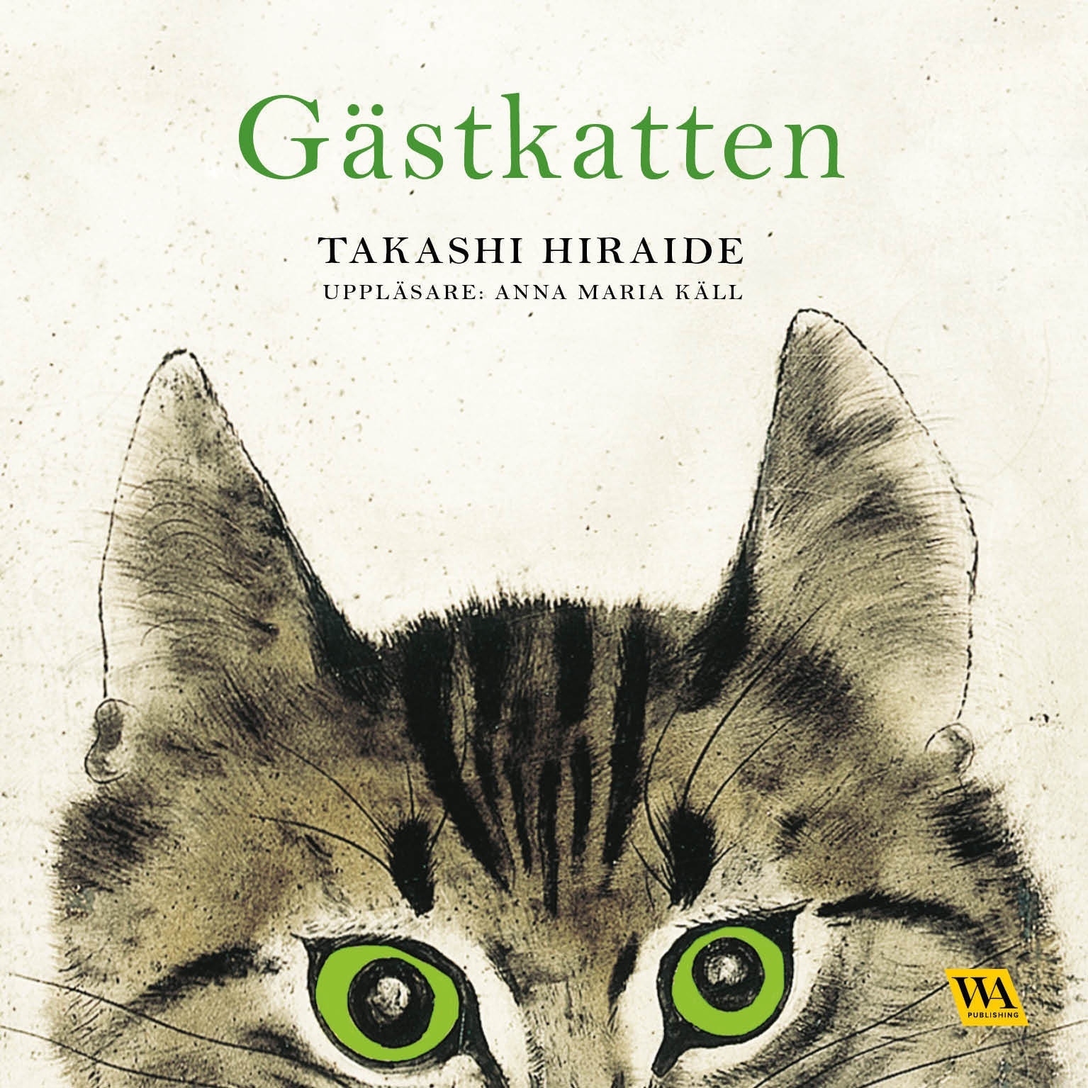 Haruki Murakami: Gästkatten (AudiobookFormat, Swedish language, 2016, Word Audio Publishing)