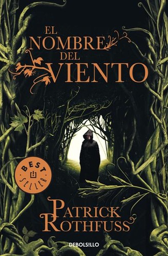 Patrick Rothfuss, Patrick Rothfuss: El nombre del viento (Spanish language, 2011, Random House Mondadori S.A.)