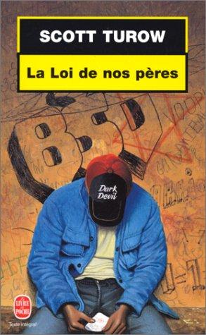 Scott Turow: La loi de nos pères. (Paperback, 2000, Lattès)