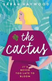 Sarah Haywood: Cactus (2014, Hodder & Stoughton, Two Roads)