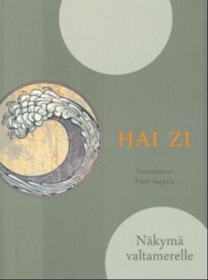 Hai Zi: Näkymä valtamerelle (Finnish language, 2012, Basam Books)