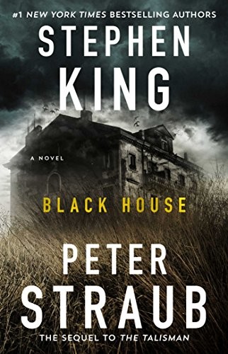 Stephen King, Peter Straub: Black House (Paperback, 2018, Gallery Books)