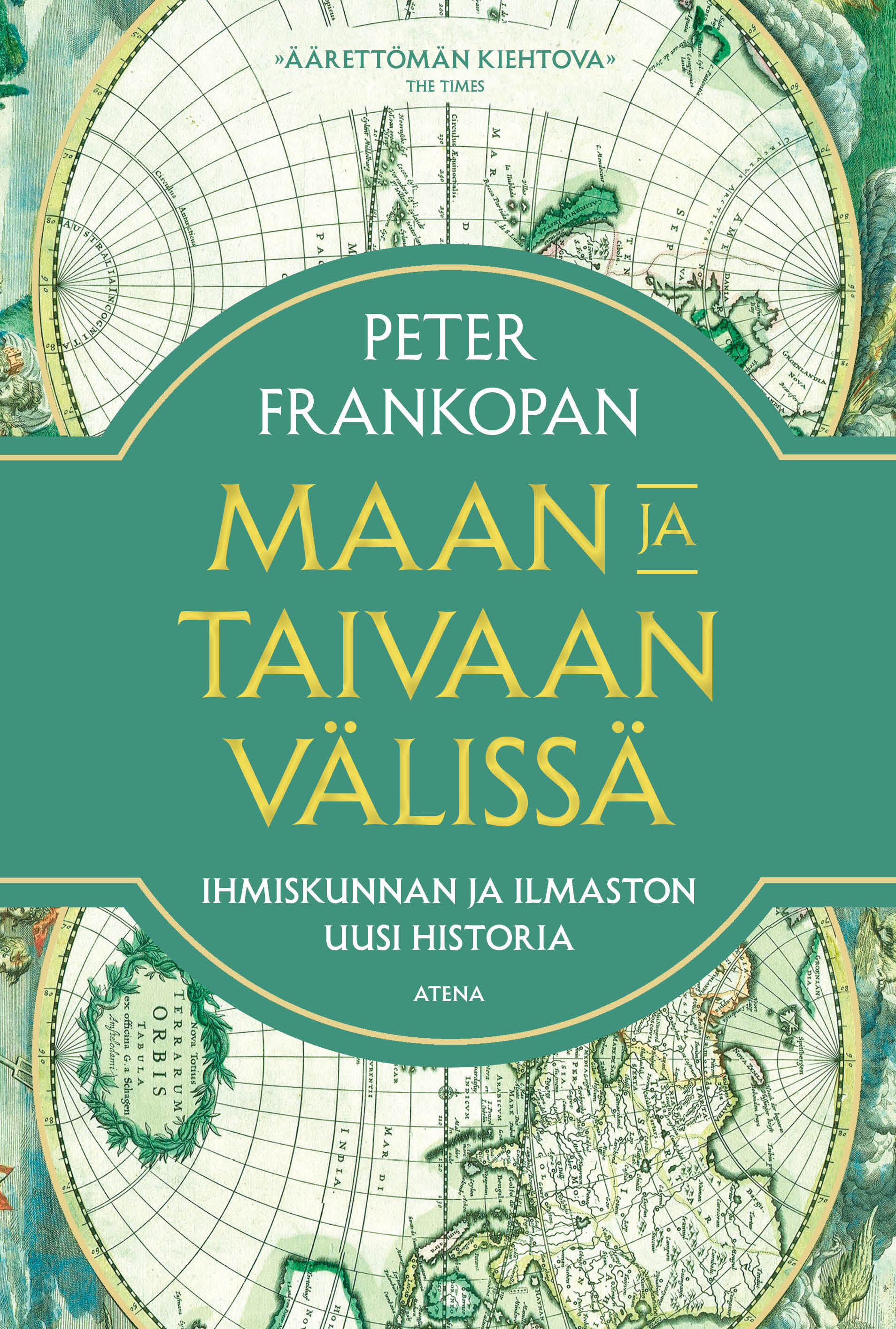 Peter Frankopan: Maan ja taivaan välissä