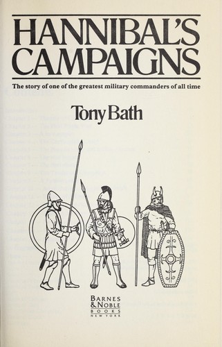 Tony Bath: Hannibal's campaigns (1992, Barnes & Noble)