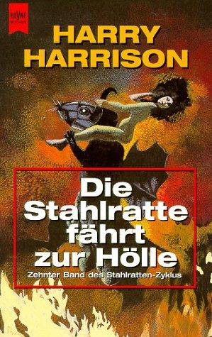 Harry Harrison: Die Stahlratte fährt zur Hölle. (Paperback, German language, 1997, Heyne)