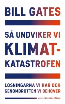Margareta Eklöf: Så undviker vi klimatkatastrofen (Hardcover, Swedish language, 2021, Albert Bonniers förlag)