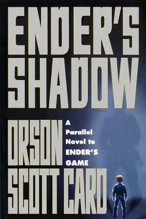 Orson Scott Card: Ender's Shadow (2002, Doherty Associates, LLC, Tom)