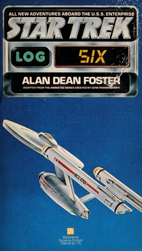 Alan Dean Foster: Log Six (Paperback, 1977, Del Rey)