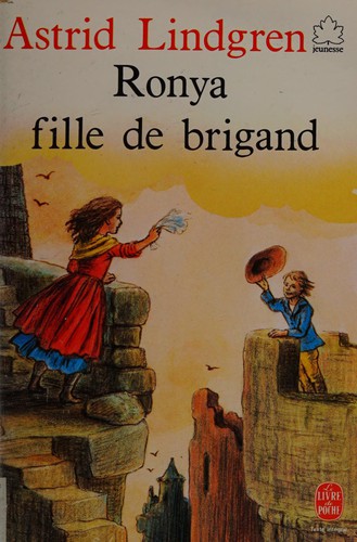 Astrid Lindgren: Ronya, fille de brigand (French language, 1984, Librairie générale française)