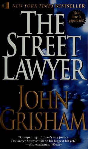 John Grisham: The street lawyer (1999, Island Books)