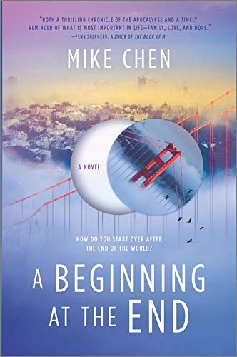 Mike Chen:  A Beginning at the End (2020, Mira)
