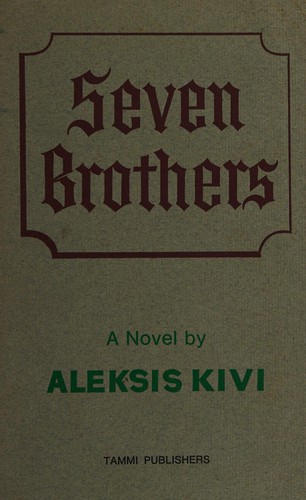 Aleksis Kivi: Seven brothers (1973, Tammi)