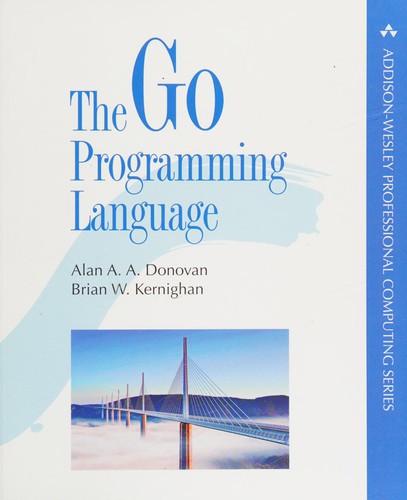 Alan A. A. Donovan: The Go programming language (2015)